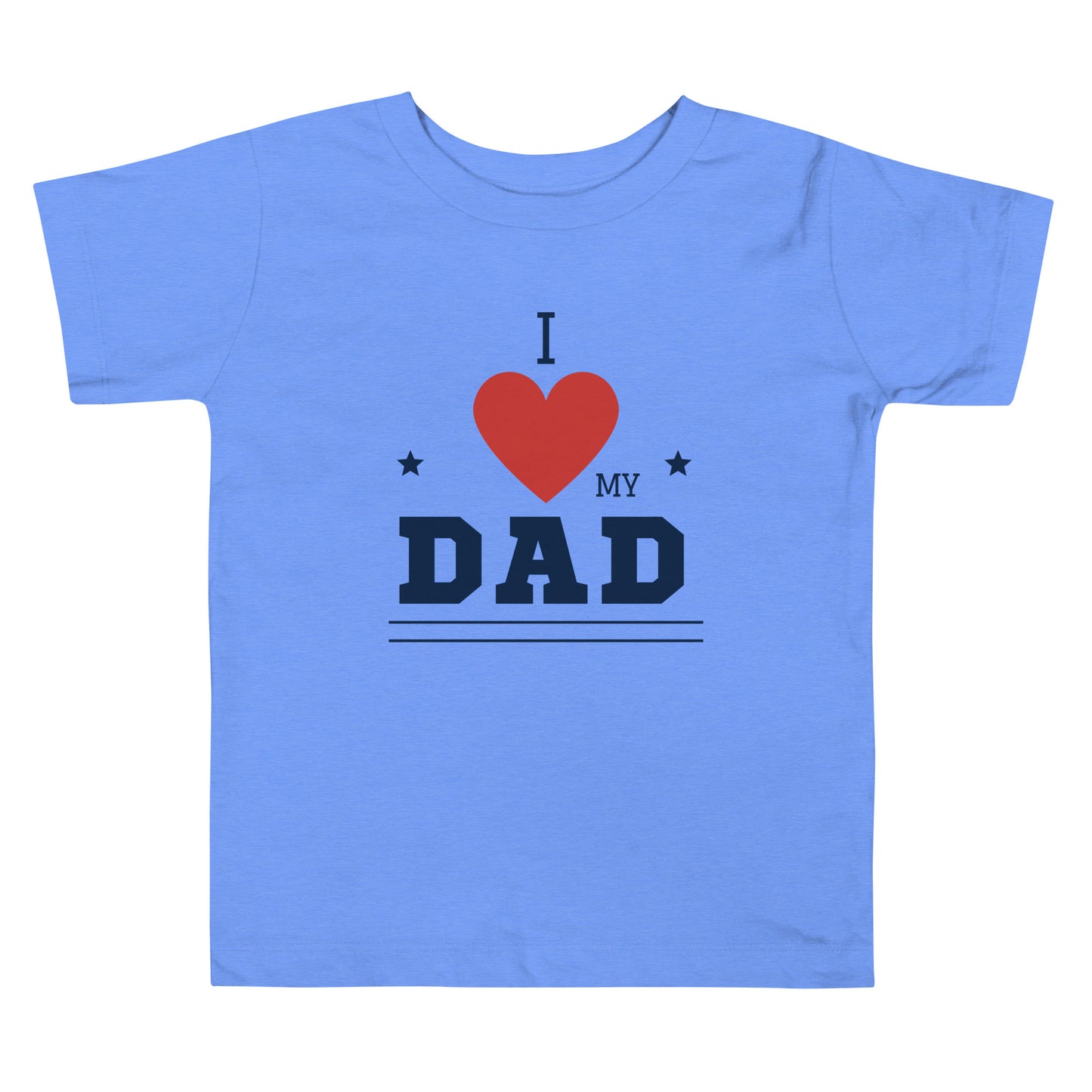 Toddler blue t-shirt with 'I Love My Dad' statement design on white background