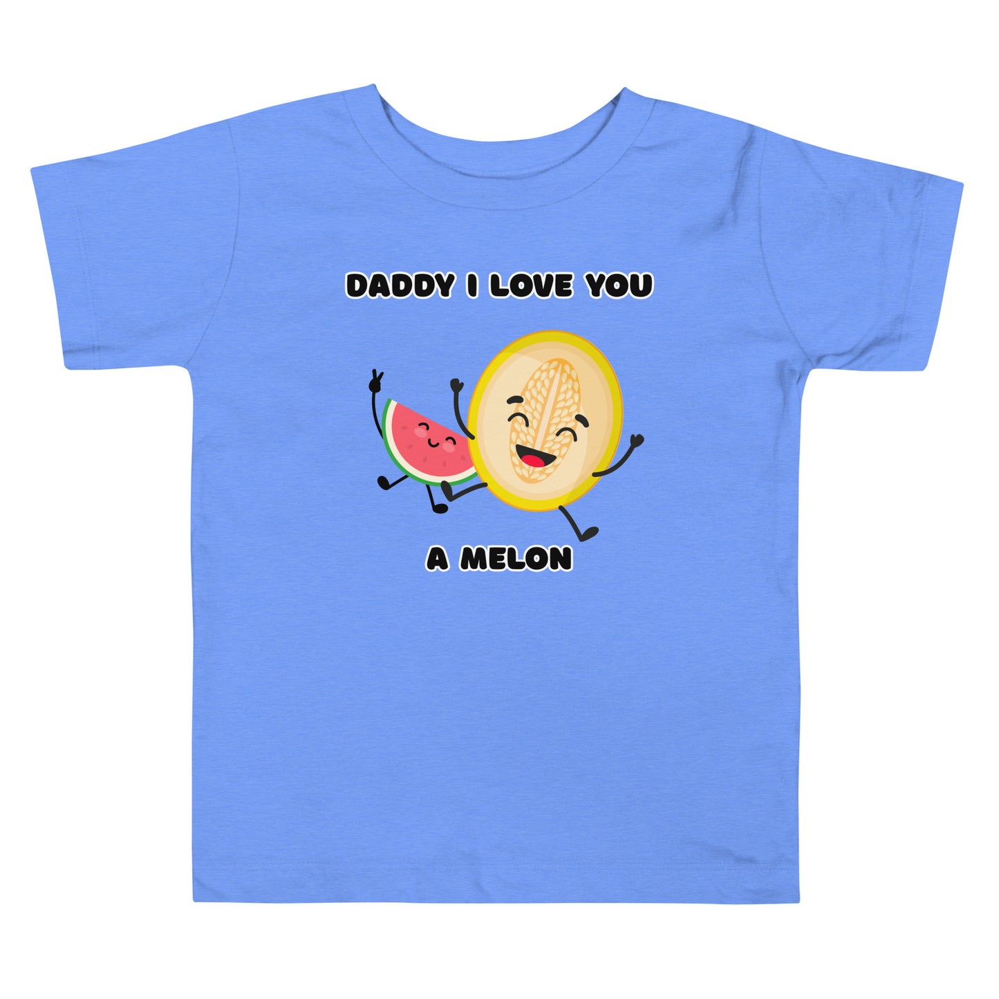 Toddler blue t-shirt with 'Daddy I Love You A Melon' statement design on white background